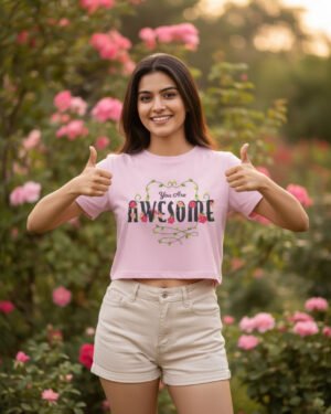 You are Awesome Girl | Light Pink | Vichitra Crop tops