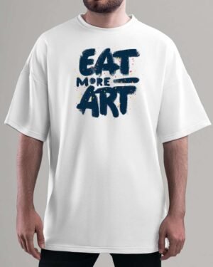 Eat More Art| Vichitraa Oversized T-Shirts Collection