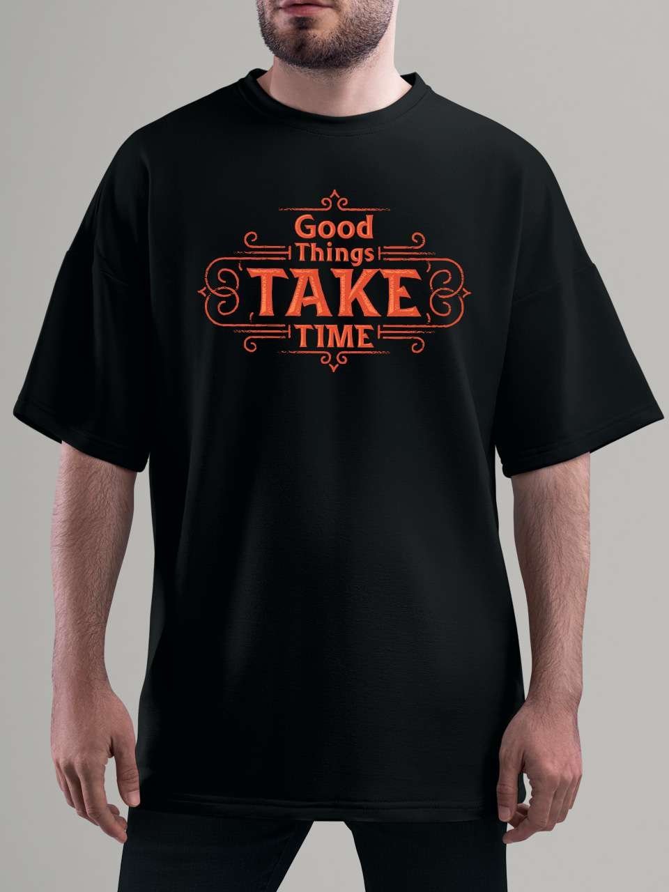 Good things take time | Vichitraa Oversized T-Shirts Collection - Image 3