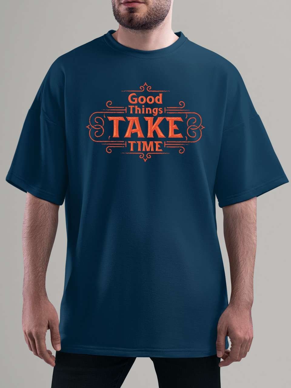 Good things take time | Vichitraa Oversized T-Shirts Collection