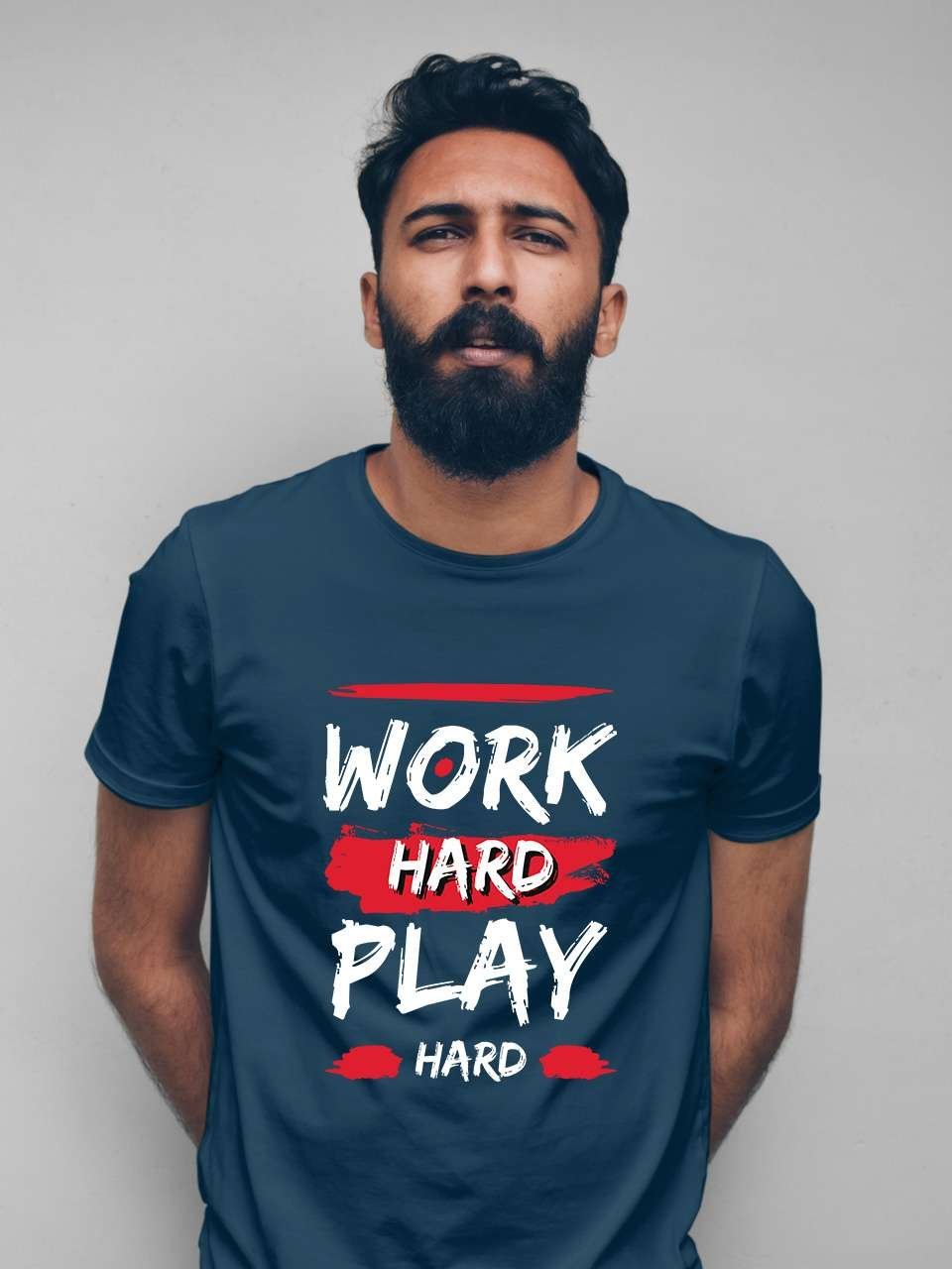 Work hard play hard | Vichitraa T-Shirts | Men Round Neak T-Shirts - Image 4