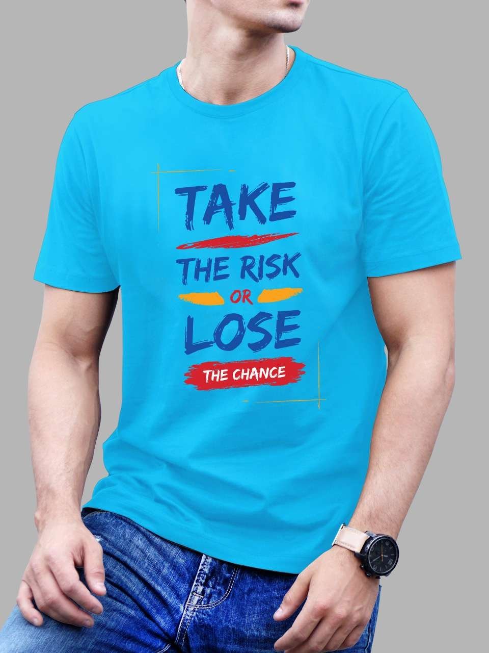 Take the risk or lose the chance | Vichitraa T-Shirts | Men Round Neak T-Shirts - Image 5