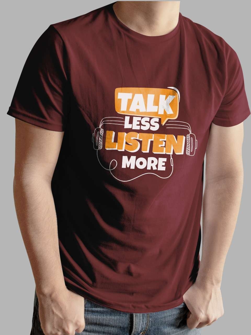 Talk less Listen More | Vichitraa T-Shirts | Men Round Neak T-Shirts - Image 7