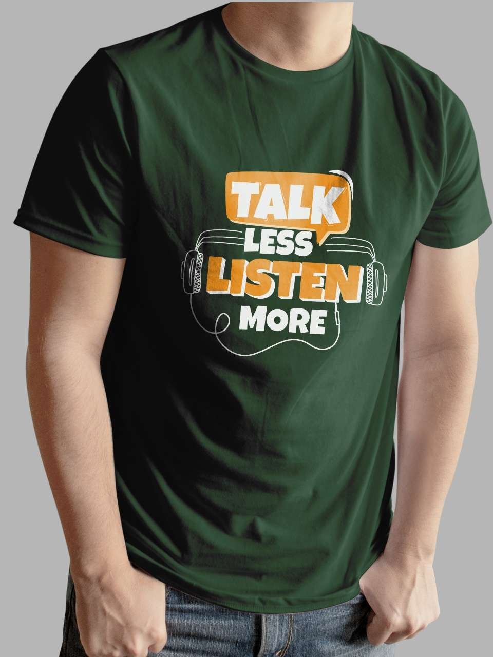 Talk less Listen More | Vichitraa T-Shirts | Men Round Neak T-Shirts - Image 6