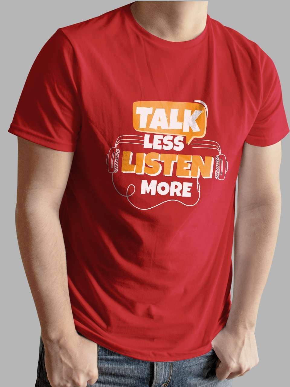 Talk less Listen More | Vichitraa T-Shirts | Men Round Neak T-Shirts - Image 4