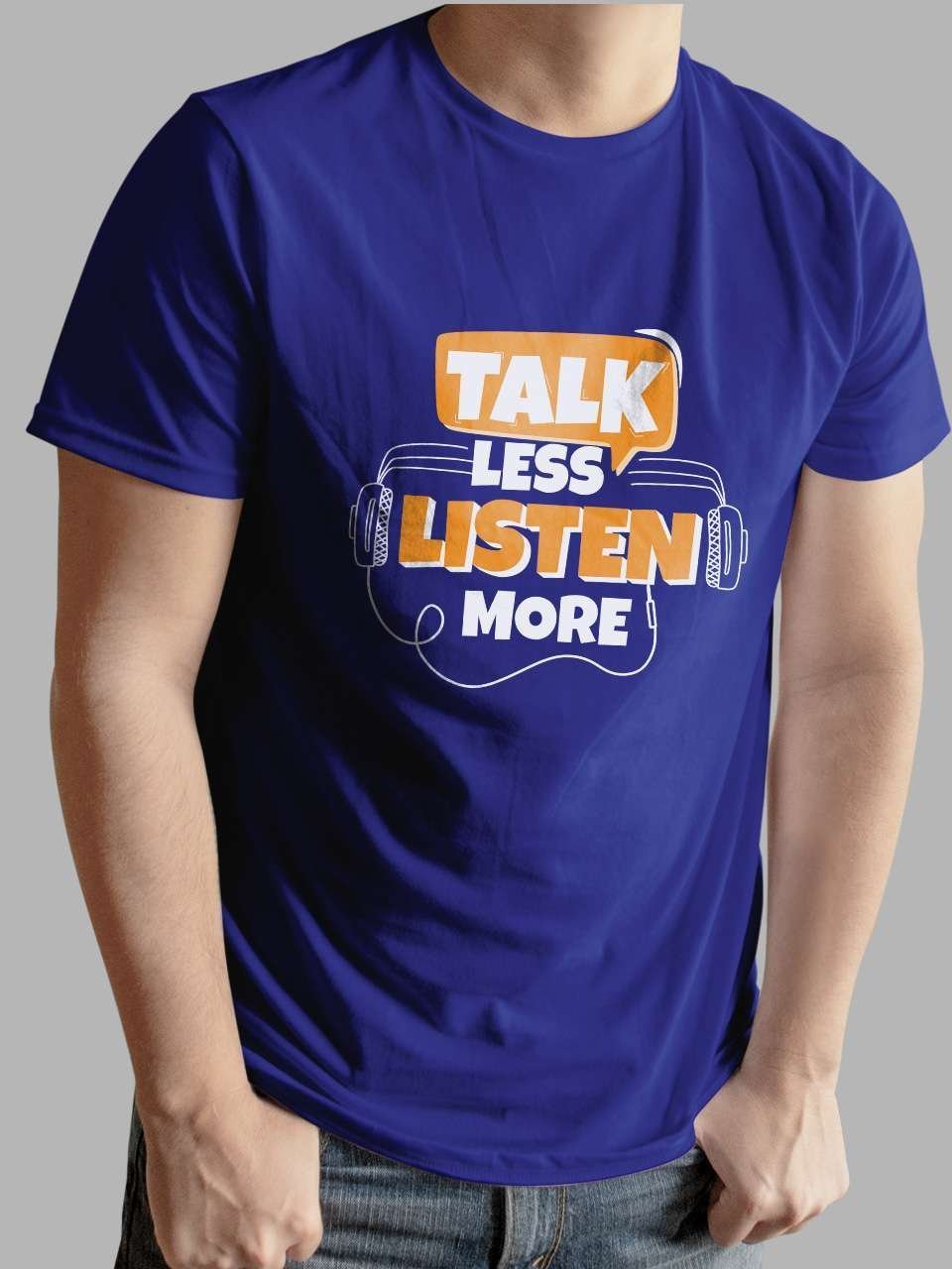 Talk less Listen More | Vichitraa T-Shirts | Men Round Neak T-Shirts - Image 3